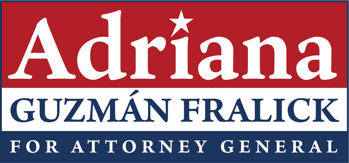 Adriana Guzmán Fralick for Attorney General